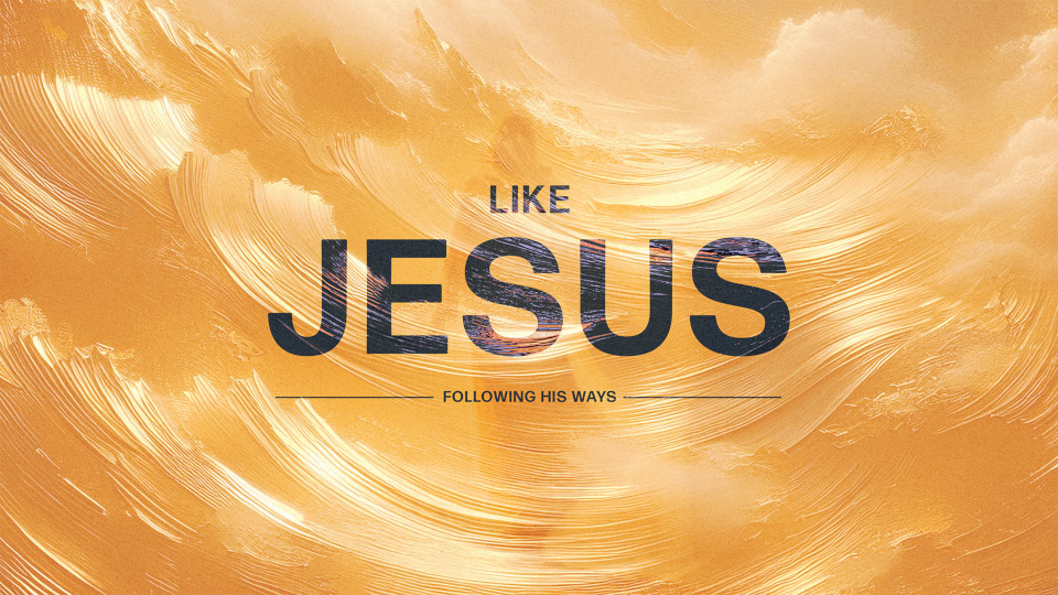 Like Jesus